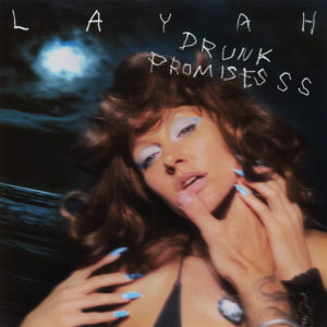 П'яні обіцянки співачки LAYAH