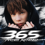 ARTEM KOTENKO – «365»: бронзовий призер Дитячого Євробачення випустив пісню про кохання